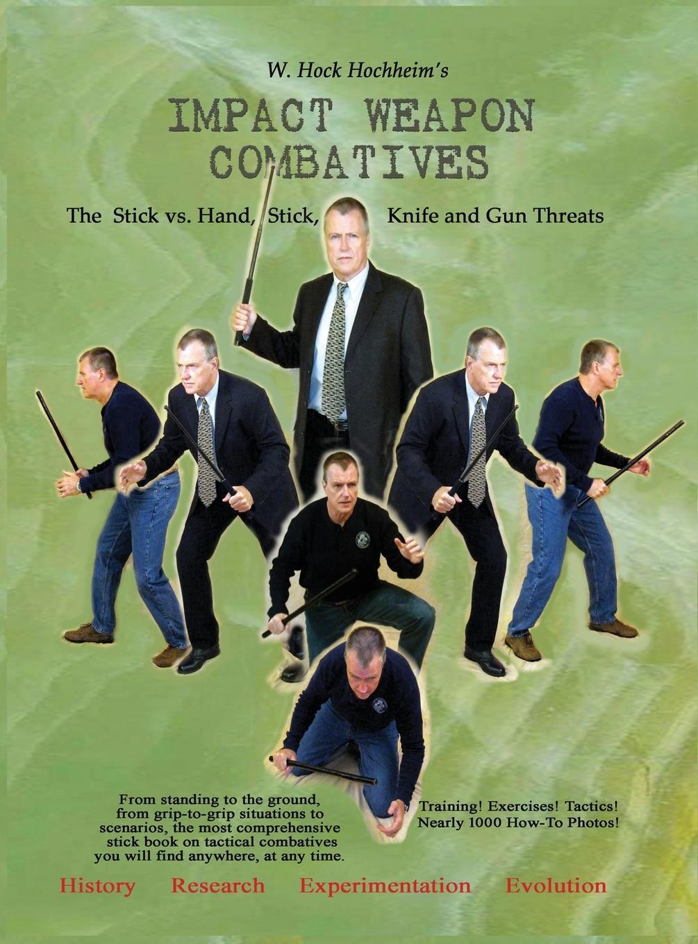 Cover: 9781932113846 | Impact Weapon Combatives 2nd Edition | Hock Hochheim | Buch | Englisch