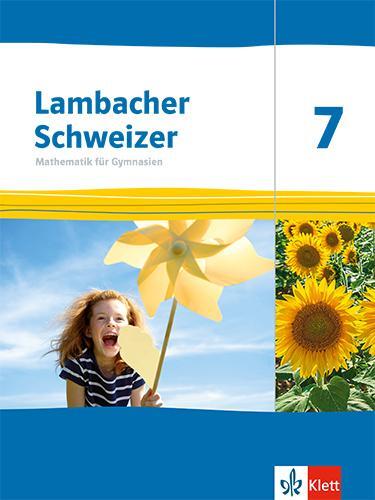 Cover: 9783127332773 | Lambacher Schweizer Mathematik 7. Schulbuch Klasse 7. Ausgabe...