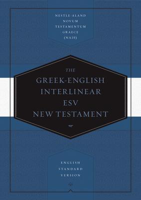 Cover: 9781433530326 | Greek-English Interlinear ESV New Testament: Nestle-Aland Novum...