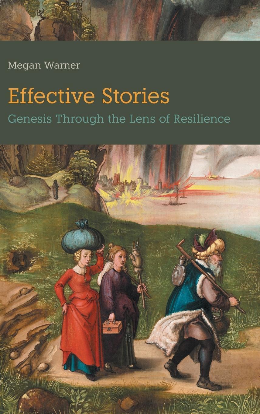 Cover: 9781914490309 | Effective Stories | Genesis Through the Lens of Resilience | Warner