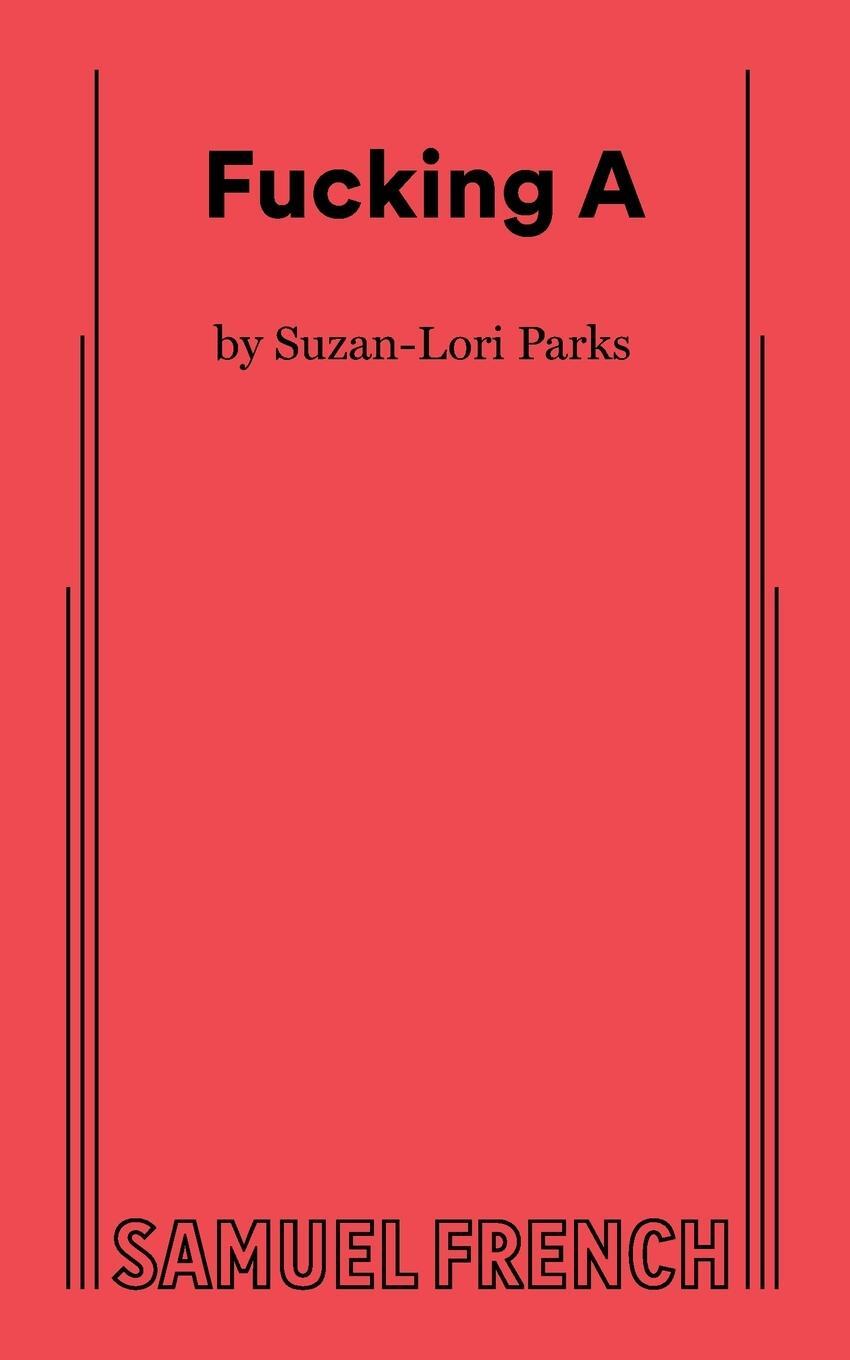 Cover: 9780573709210 | Fucking A | Suzan-Lori Parks | Taschenbuch | Paperback | Englisch