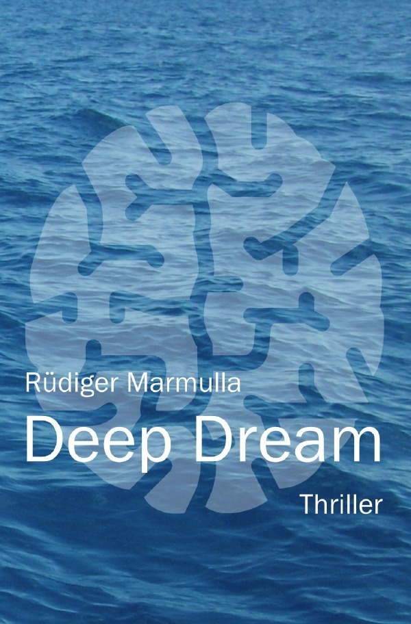 Cover: 9783750281479 | Deep Dream | Ein medizinethischer Krimi | Rüdiger Marmulla | Buch