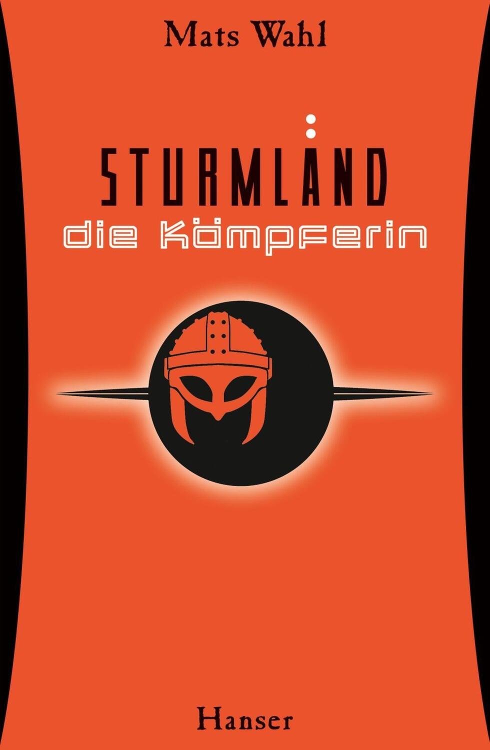 Cover: 9783446250918 | Sturmland - Die Kämpferin | Sturmland 2 | Mats Wahl | Buch | 368 S.