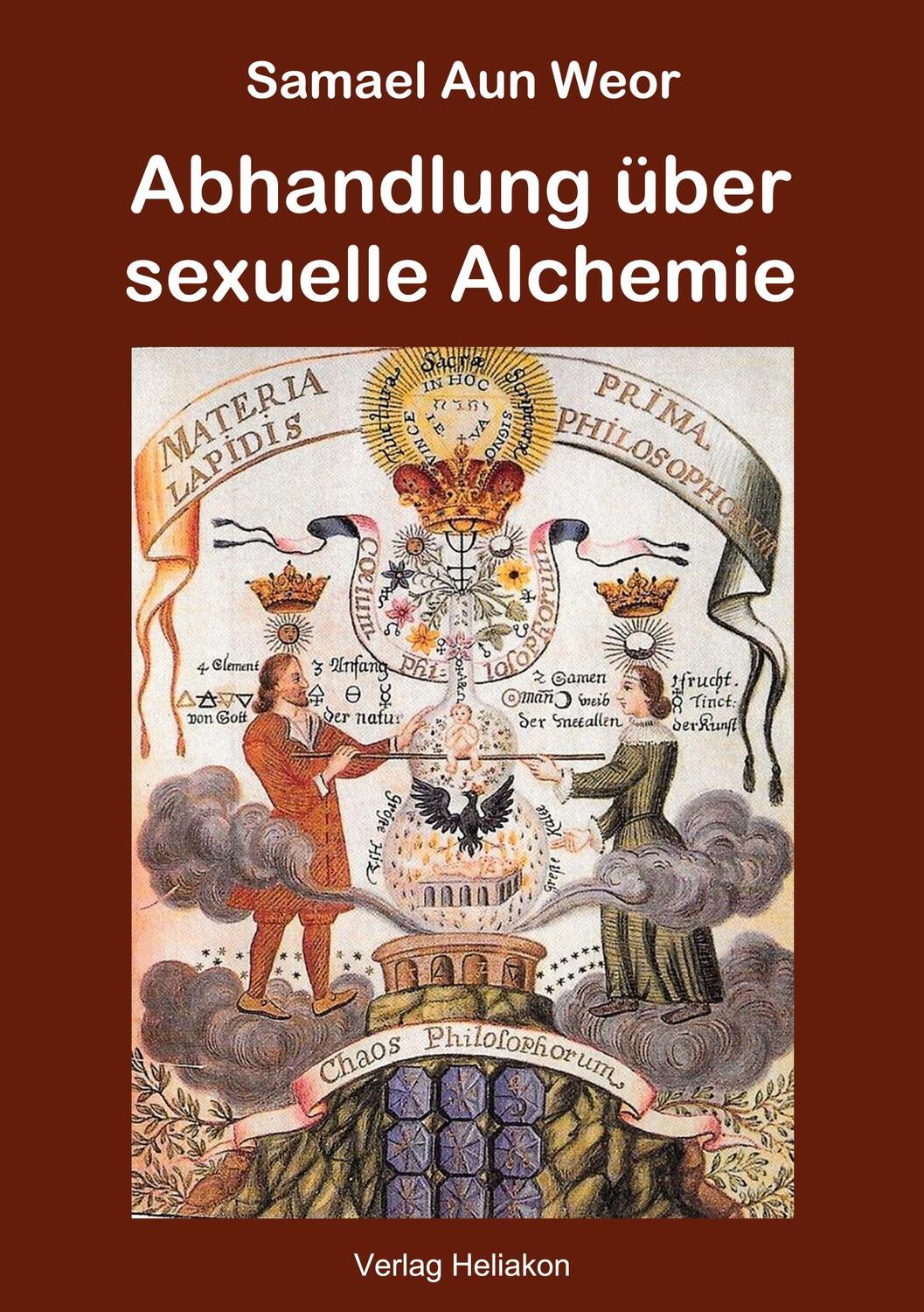 Cover: 9783949496615 | Abhandlung über sexuelle Alchemie | Samael Aun Weor | Taschenbuch