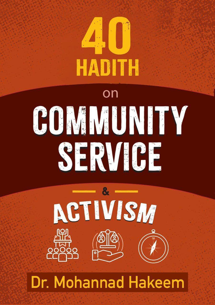 Cover: 9781847741592 | 40 Hadith on Community Service & Activism | Mohannad Hakeem | Buch