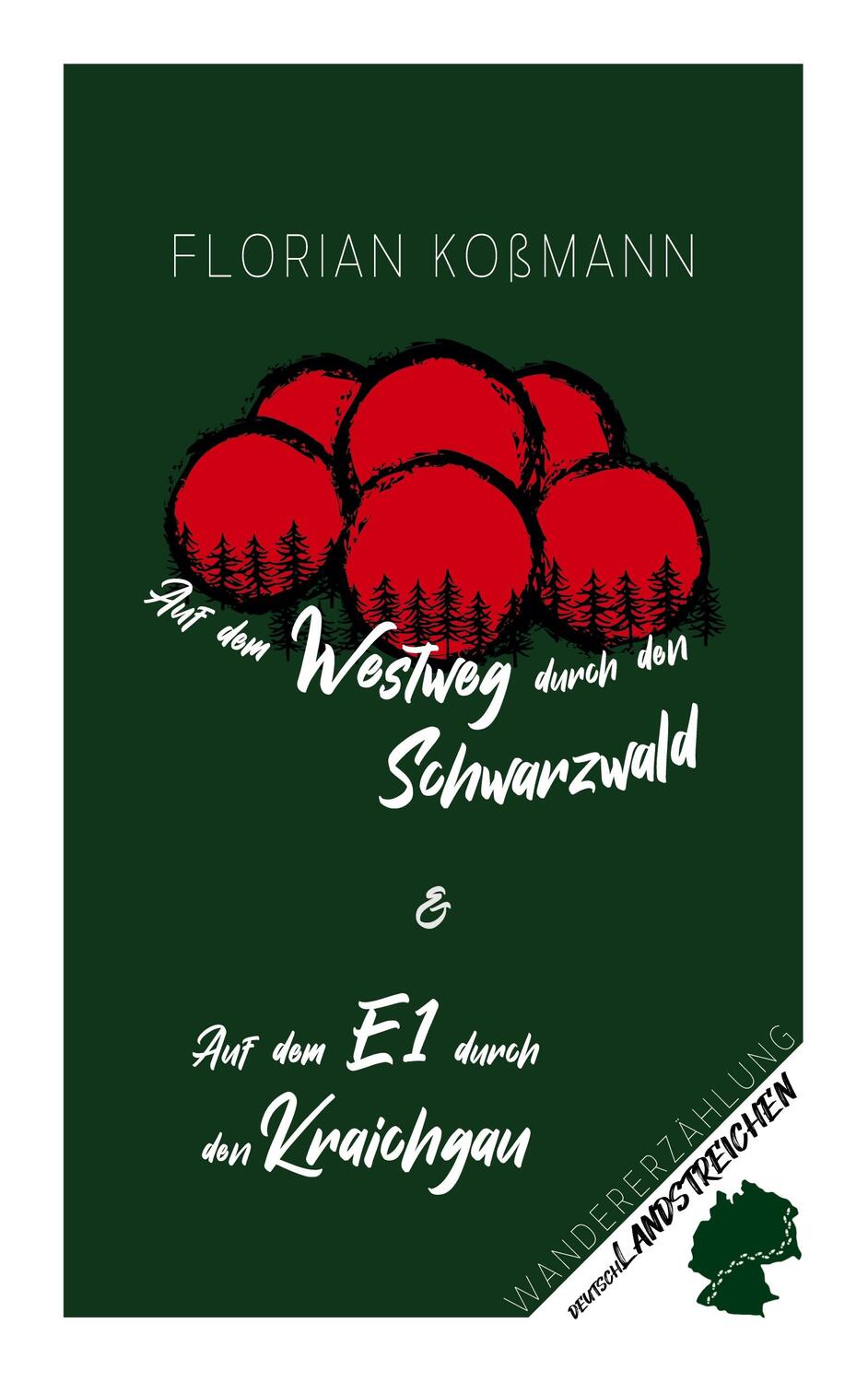Cover: 9783741251351 | Auf dem Westweg durch den Schwarzwald | deutschLANDSTREICHEN | Koßmann