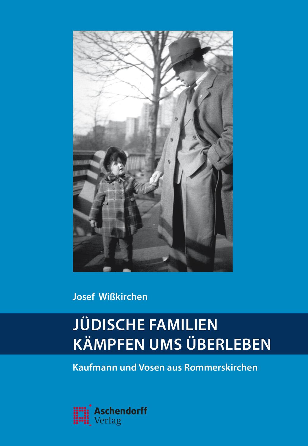 Cover: 9783402248089 | Jüdische Familien kämpfen ums Überleben | Josef Wißkirchen | Buch