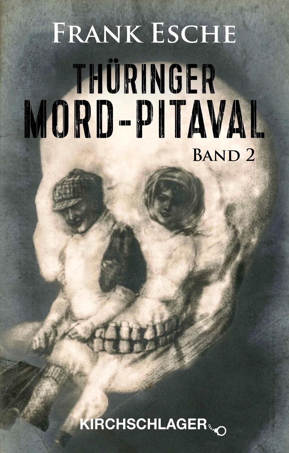 Cover: 9783934277694 | Thüringer Mord-Pitaval 2 | Frank Esche | Taschenbuch | 280 S. | 2017