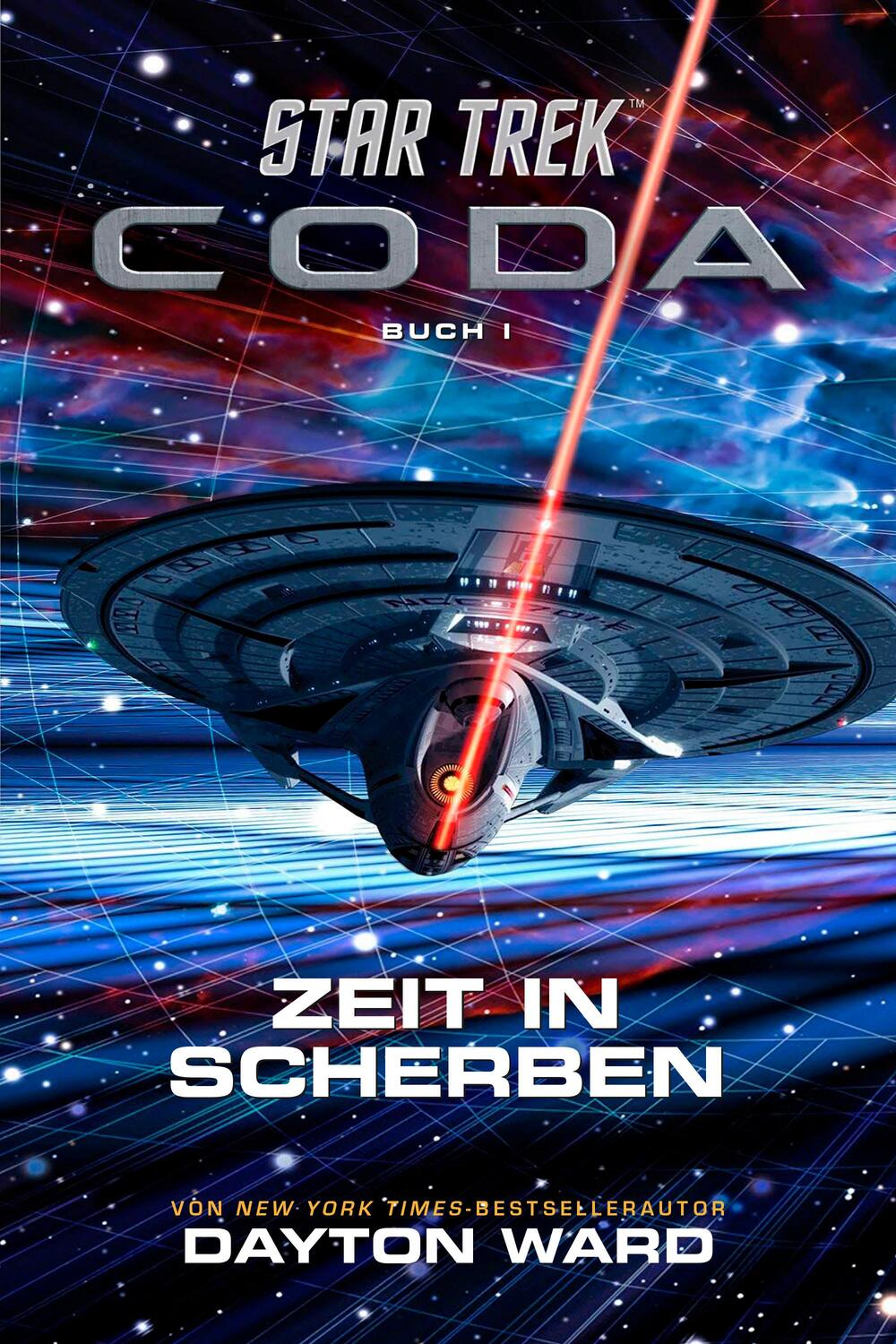 Cover: 9783966589413 | Star Trek - Coda: Zeit in Scherben | Dayton Ward | Taschenbuch | 2022