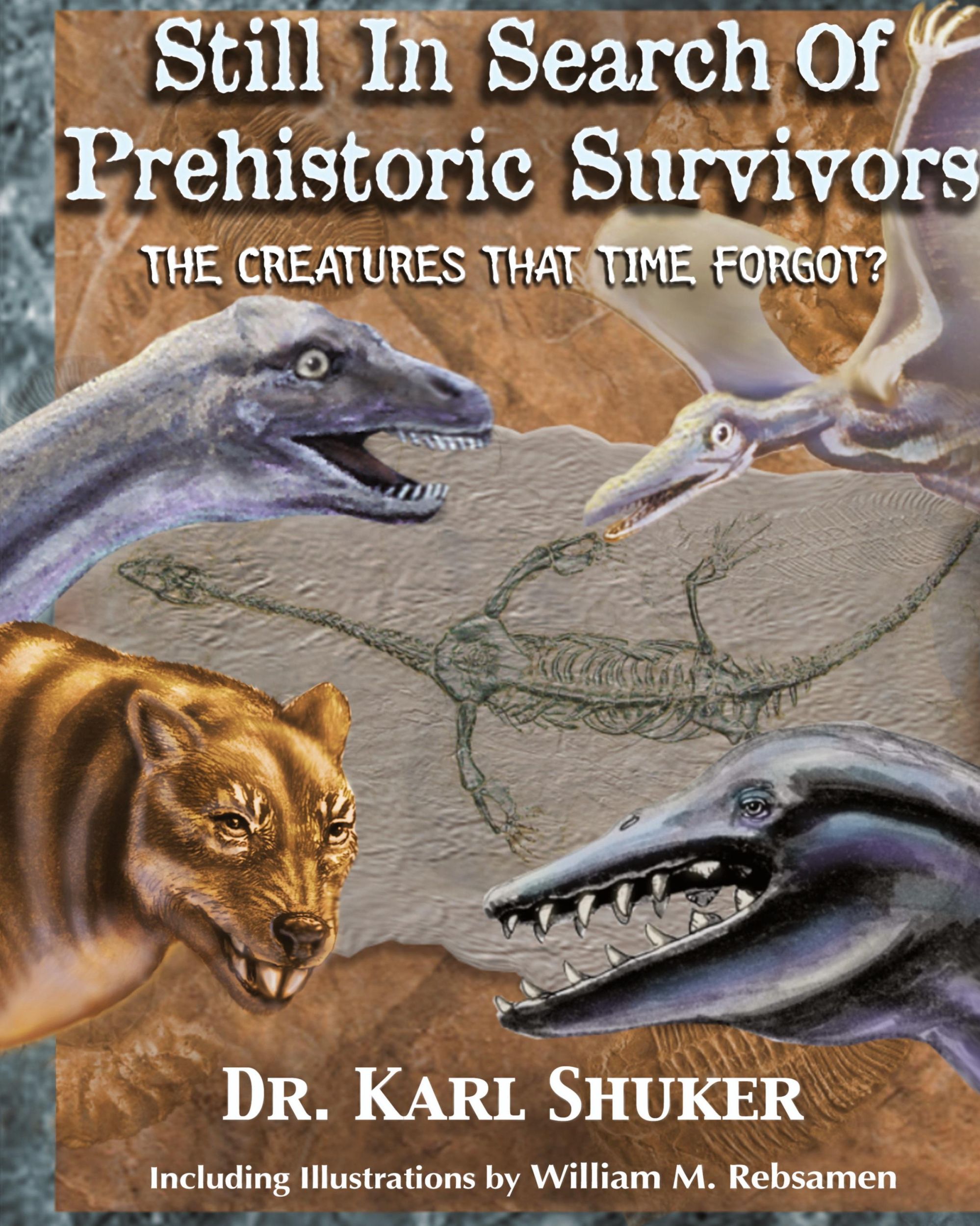 Cover: 9781616464288 | Still in Search of Prehistoric Survivors | Karl P. N. Shuker | Buch