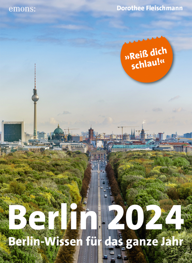 Cover: 9783740817947 | Berlin 2024 | Berlin-Wissen für das ganze Jahr | Dorothee Fleischmann