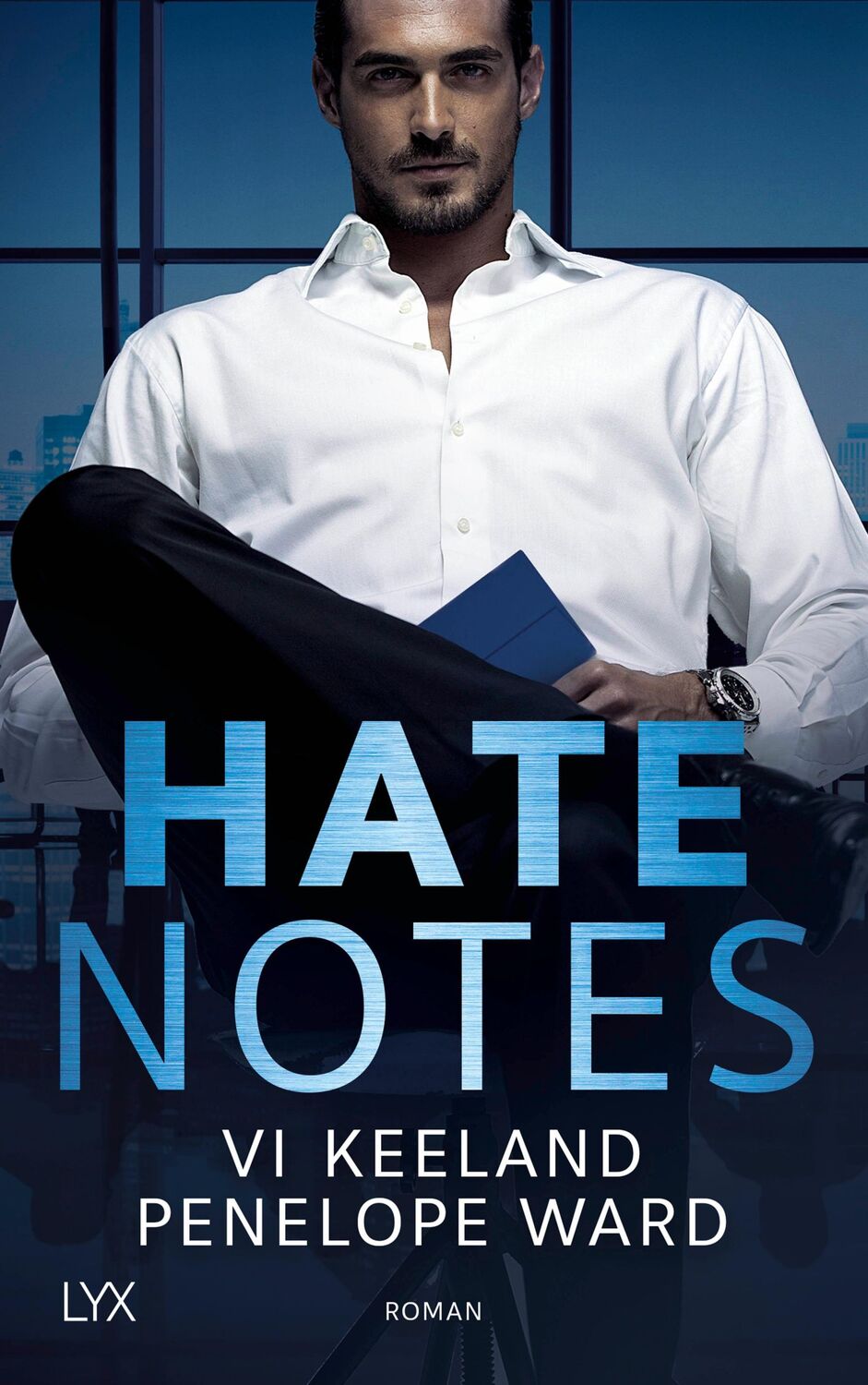 Cover: 9783736312869 | Hate Notes | Vi Keeland (u. a.) | Taschenbuch | 352 S. | Deutsch | LYX