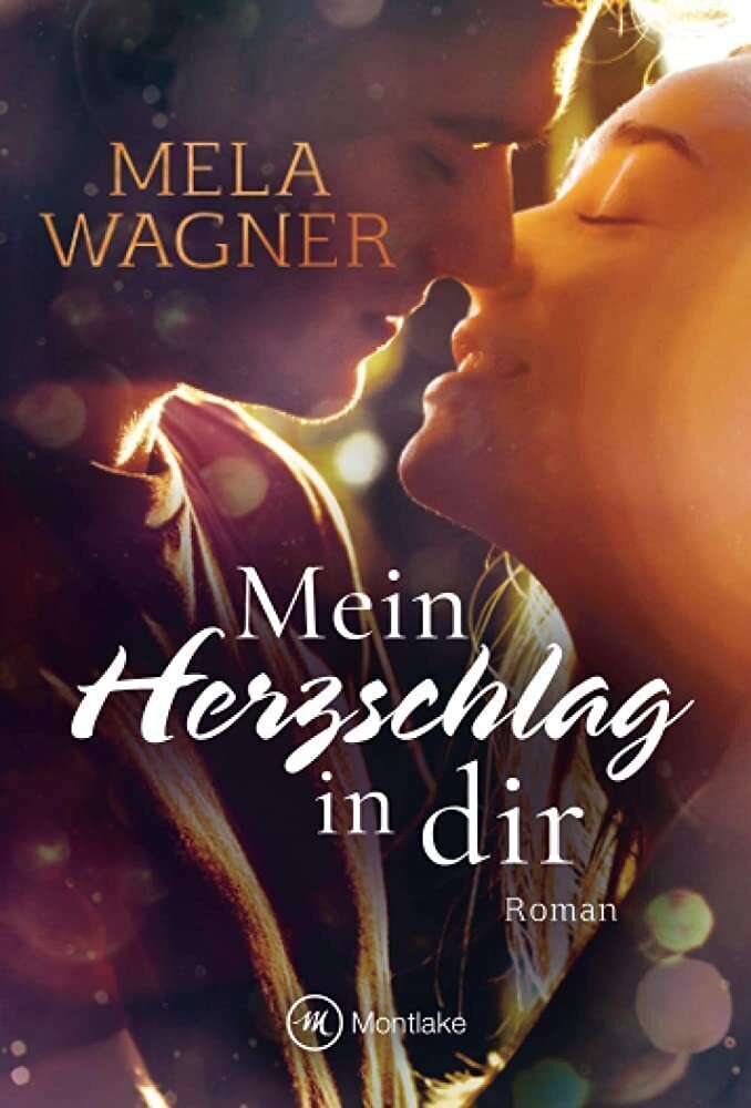 Cover: 9782496706161 | Mein Herzschlag in dir | Mela Wagner | Taschenbuch | Deutsch