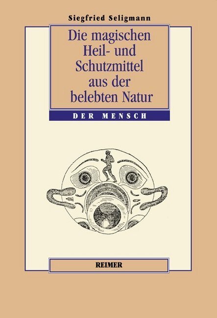 Cover: 9783496027072 | Die magischen Heil- und Schutzmittel aus der belebten Natur | Buch