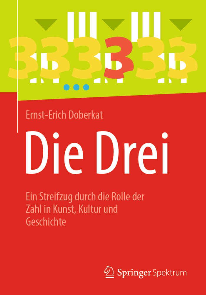 Cover: 9783662587874 | Die Drei | Ernst-Erich Doberkat | Taschenbuch | xii | Deutsch | 2019