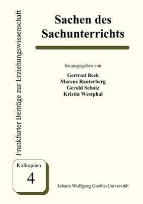 Cover: 9783980656931 | Sachen des Sachunterrichts | Gertrud Beck (u. a.) | Taschenbuch | 2002