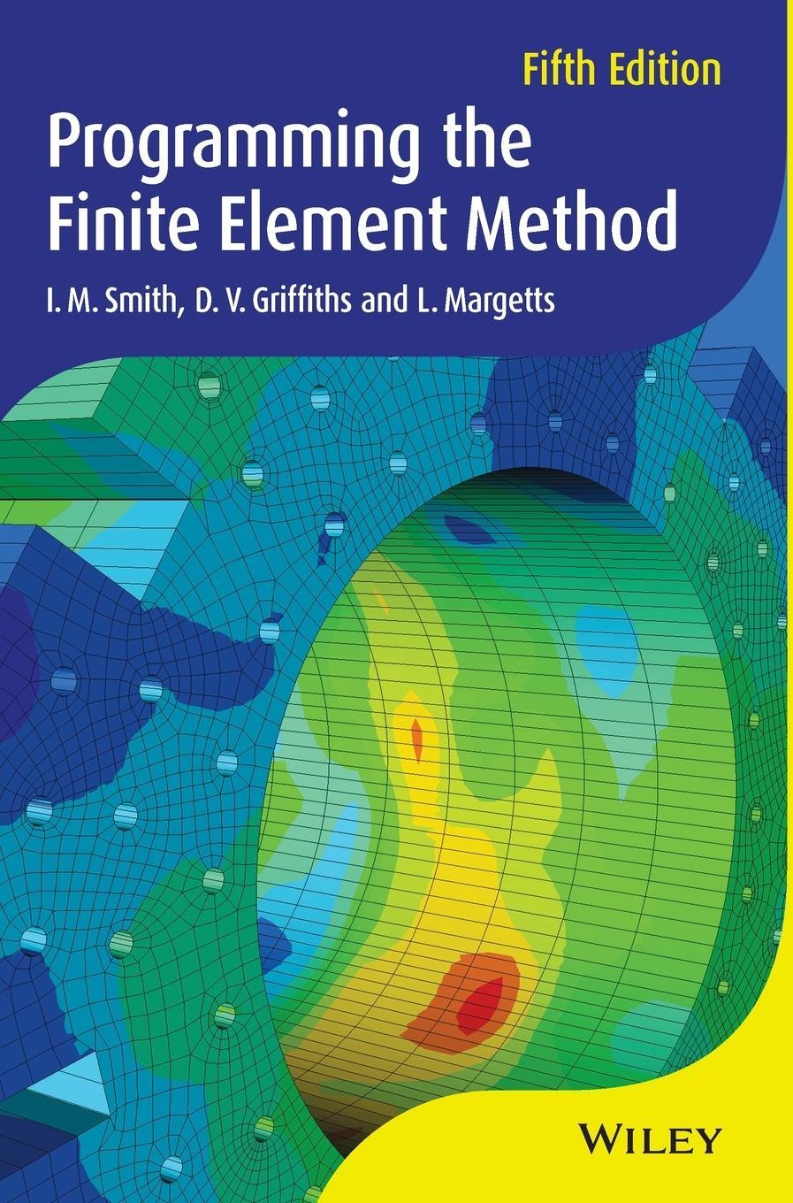 Cover: 9781119973348 | Programming the Finite Element Method | I. M. Smith (u. a.) | Buch