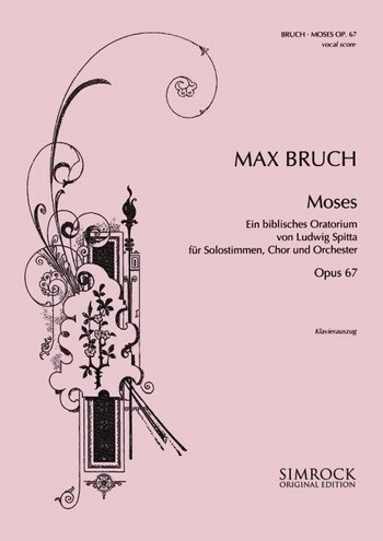 Cover: 9790221101181 | Moses op. 67 | A biblical Oratorio by Ludwig Spitta | Max Bruch