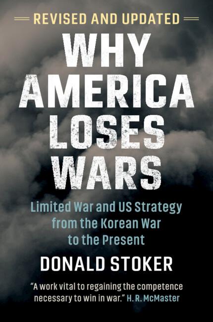 Cover: 9781009220866 | Why America Loses Wars | Donald Stoker | Taschenbuch | Englisch | 2022