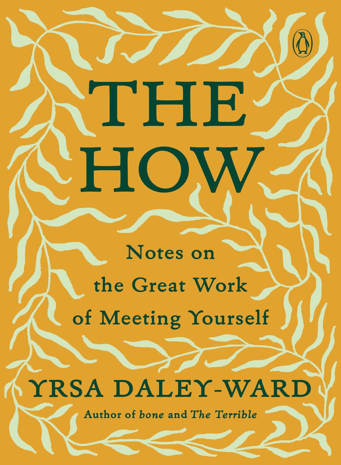 Cover: 9780143135609 | The How | Notes on the Great Work of Meeting Yourself | Daley-Ward