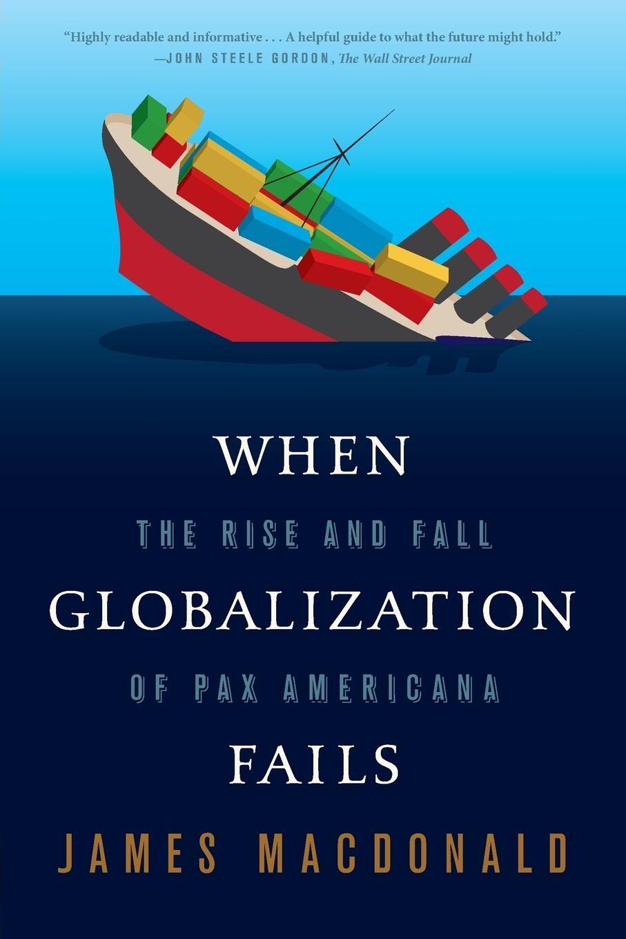 Cover: 9780374535971 | When Globalization Fails | James Macdonald | Taschenbuch | Paperback