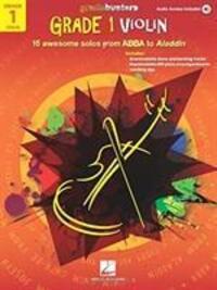 Cover: 9781540044242 | Gradebusters Grade 1 - Violin | 15 awesome solos from ABBA to Aladdin