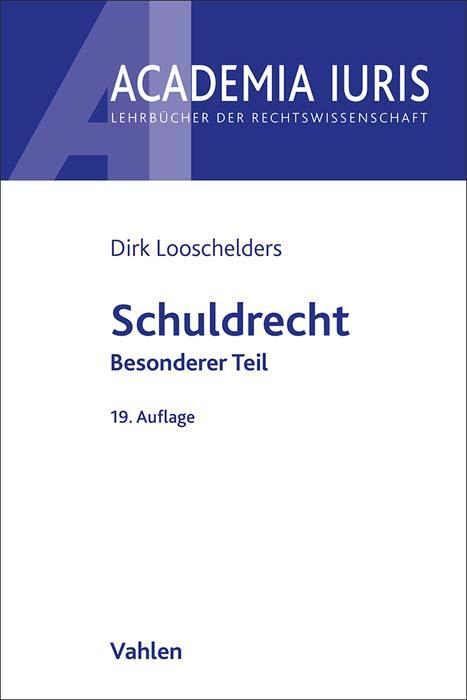 Cover: 9783800672752 | Schuldrecht Besonderer Teil | Dirk Looschelders | Taschenbuch | XLV