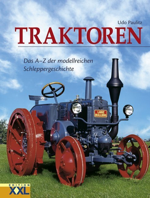 Cover: 9783897363465 | Traktoren | Das A - Z der modellreichen Schleppergeschichte | Paulitz