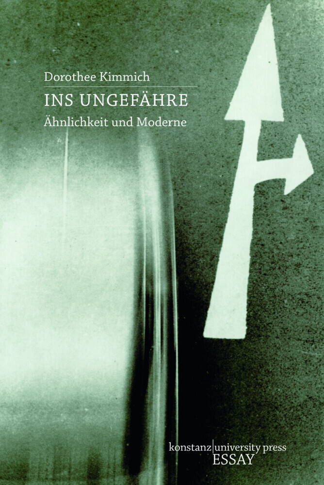 Cover: 9783835390966 | Ins Ungefähre | Ähnlichkeit und Moderne, Essay [KUP] | Kimmich | Buch