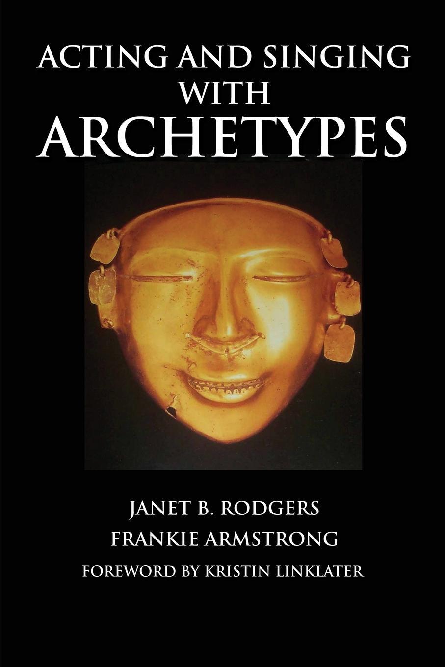Cover: 9780879103682 | Acting and Singing with Archetypes | Janet B. Rodgers | Taschenbuch