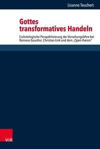 Cover: 9783525564585 | Gottes transformatives Handeln | Lisanne Teuchert | Buch | 324 S.