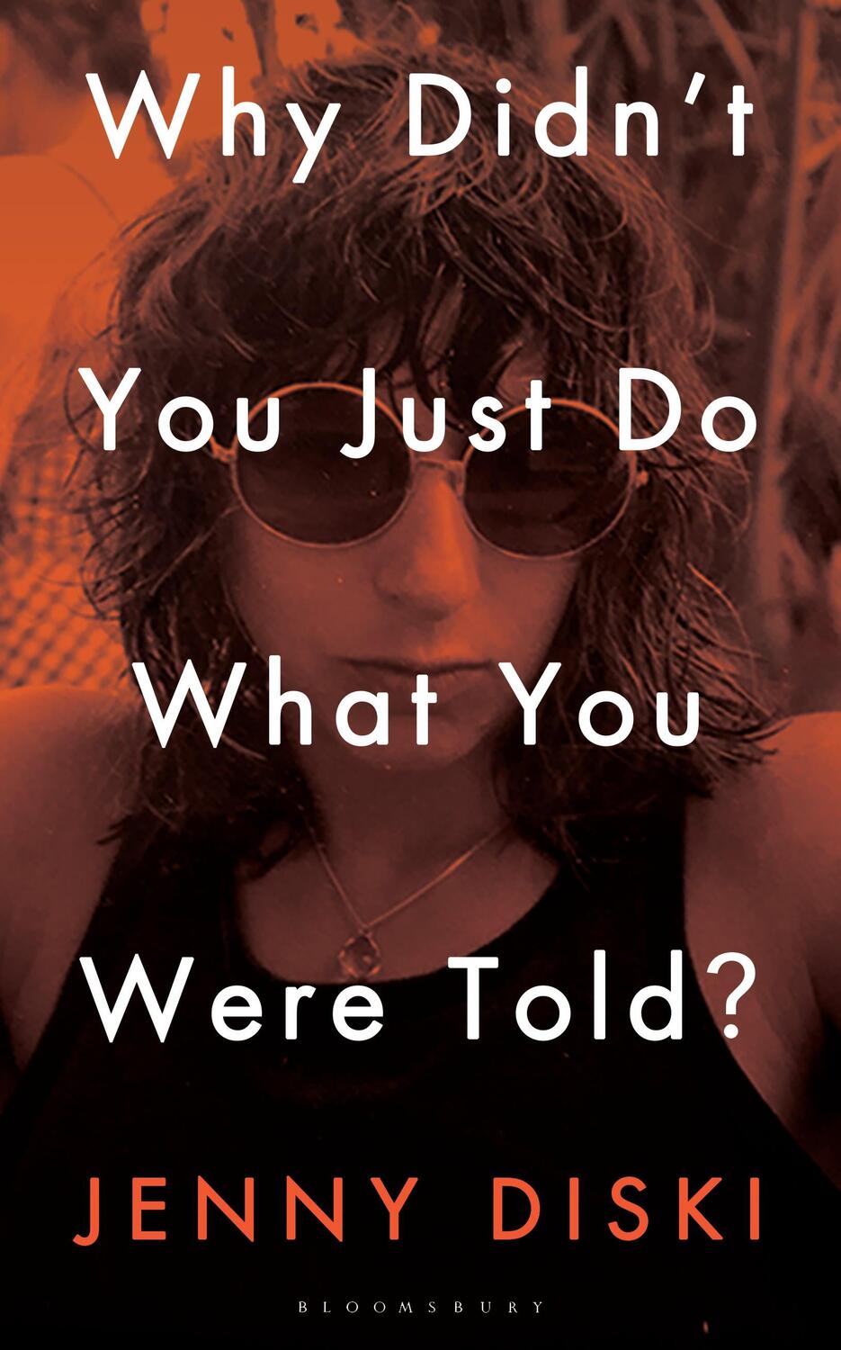 Cover: 9781526621948 | Why Didn't You Just Do What You Were Told? | Essays | Jenny Diski | VI