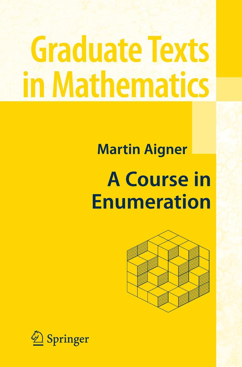 Cover: 9783540390329 | A Course in Enumeration | Martin Aigner | Buch | x | Englisch | 2007