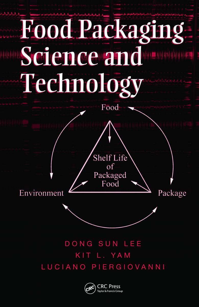 Cover: 9780824727796 | Food Packaging Science and Technology | Dong Sun Lee (u. a.) | Buch