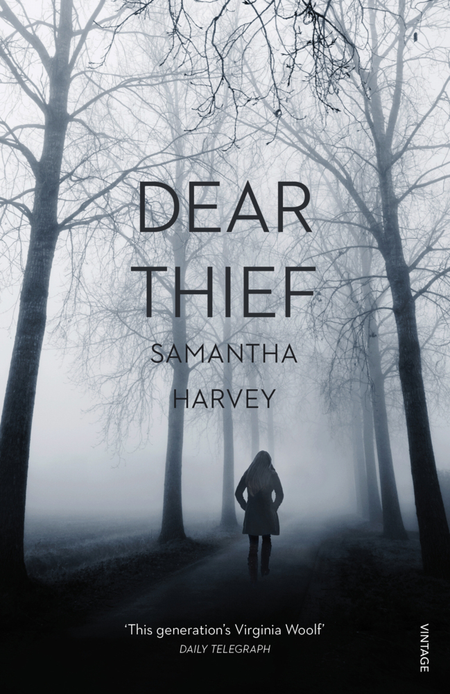 Cover: 9780099597667 | Dear Thief | Samantha Harvey | Taschenbuch | B-format paperback | 2015