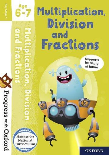 Cover: 9780192767967 | Progress with Oxford: Multiplication, Division and Fractions Age 6-7