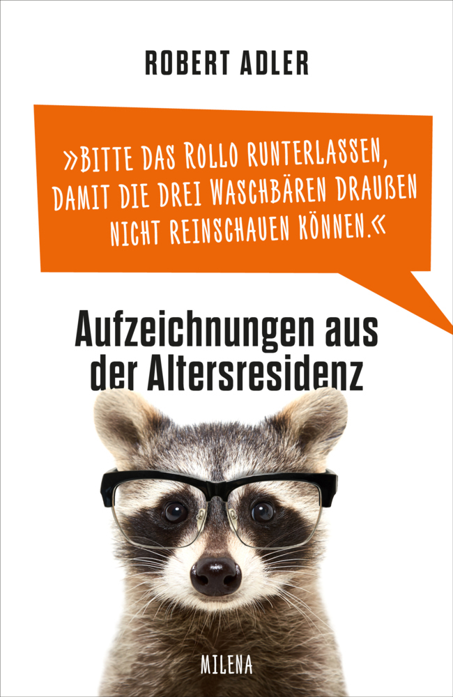 Cover: 9783903184978 | Bitte das Rollo runterlassen, damit die drei Waschbären draußen...