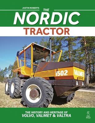 Cover: 9781910456750 | Nordic Tractor, The: The History and Heritage of Volvo, Valmet and...