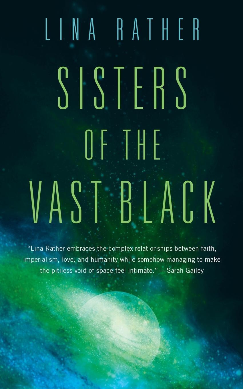 Cover: 9781250260253 | Sisters of the Vast Black | Lina Rather | Taschenbuch | Paperback