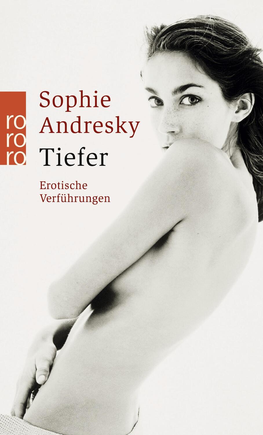 Cover: 9783499233661 | Tiefer | Sophie Andresky | Taschenbuch | Erotische Verführungen | 2003