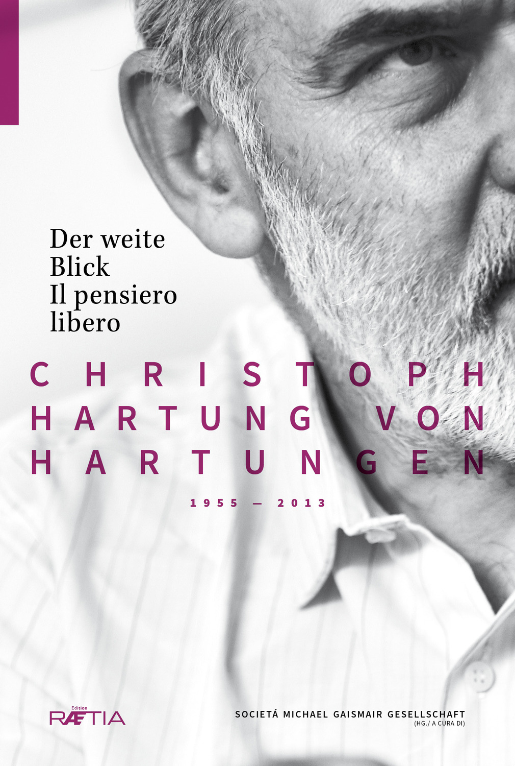 Cover: 9788872835180 | Der weite Blick/Il pensiero libero | Christoph Hartung von Hartungen