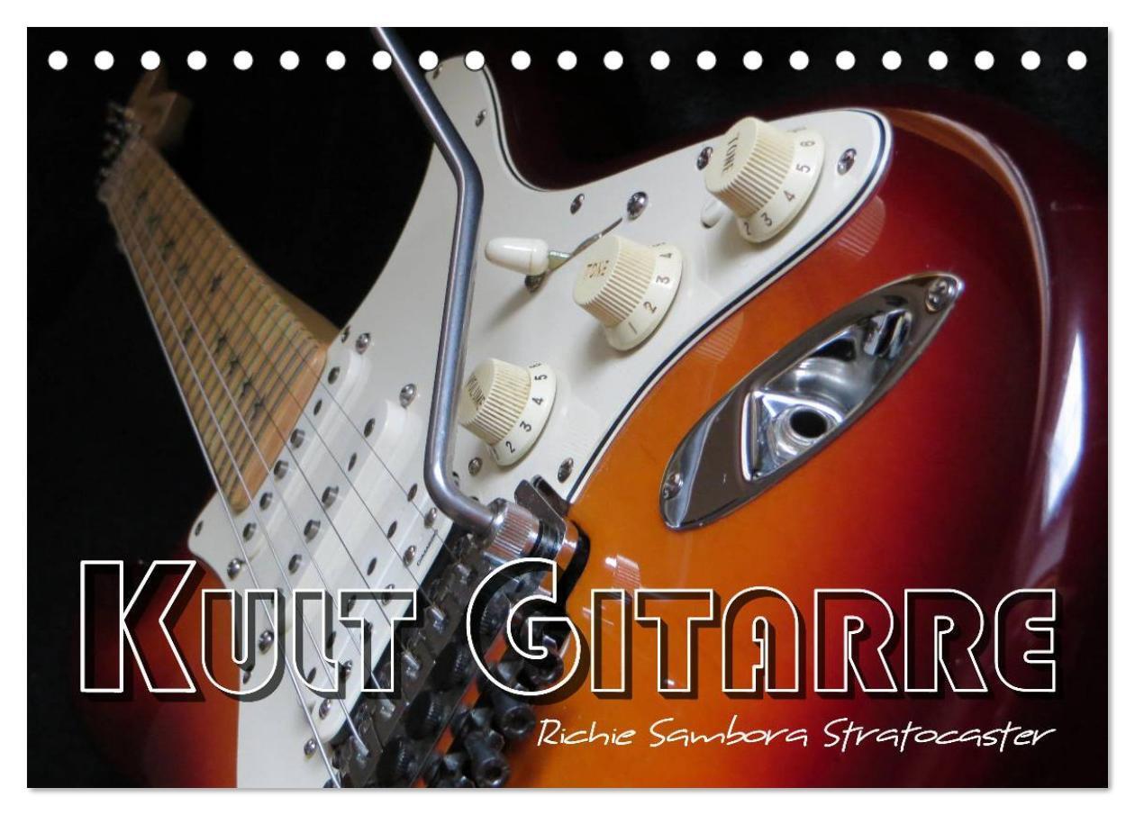 Cover: 9783435737017 | KULT GITARRE - Richie Sambora Stratocaster (Tischkalender 2025 DIN...