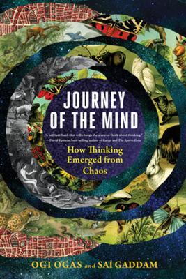 Cover: 9781324050575 | Journey of the Mind | How Thinking Emerged from Chaos | Ogas (u. a.)