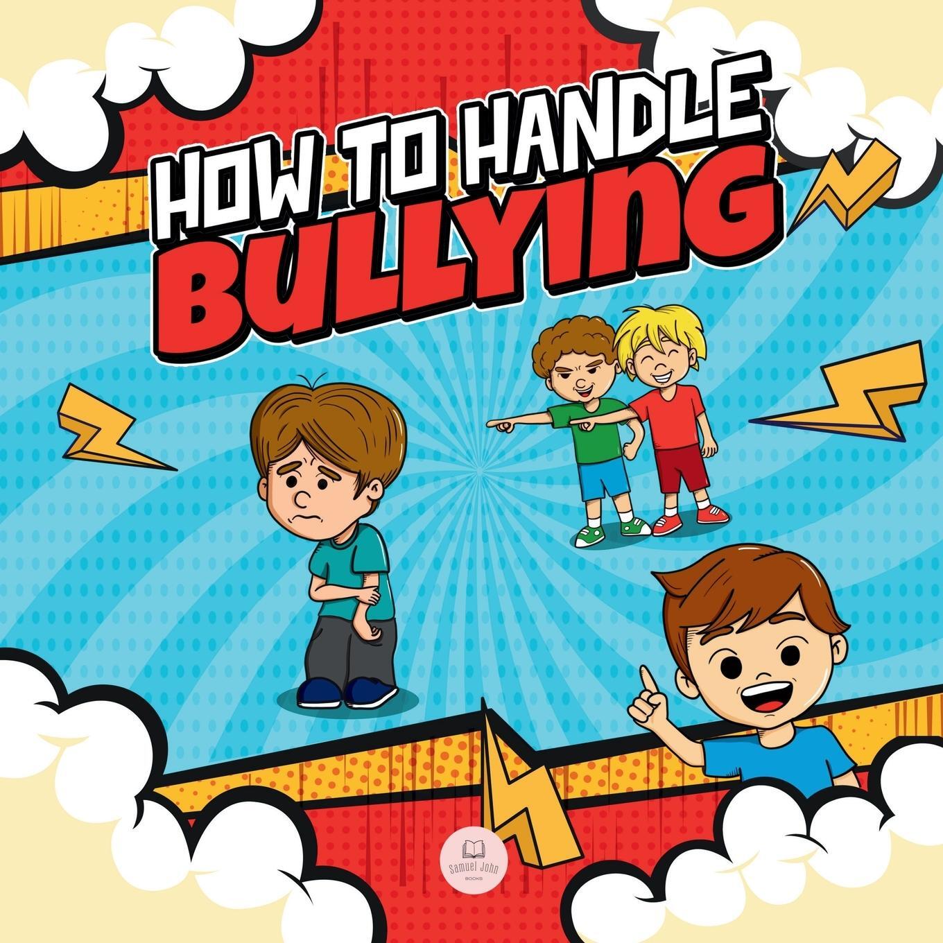 Cover: 9788412776652 | How To Handle Bullying | Samuel John | Taschenbuch | Paperback | 2023