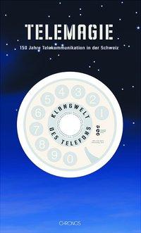 Cover: 9783034005630 | Telemagie | Ein Telefonbuch der besonderen Art | Kommunikation | Buch