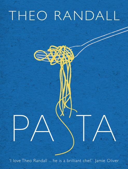 Cover: 9780091929008 | Pasta | Theo Randall | Buch | Gebunden | Englisch | 2011 | EBURY PR