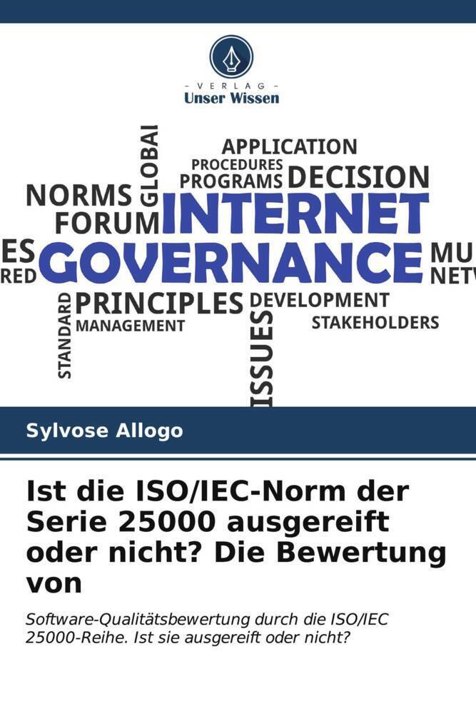 Cover: 9786202968799 | Ist die ISO/IEC-Norm der Serie 25000 ausgereift oder nicht? Die...