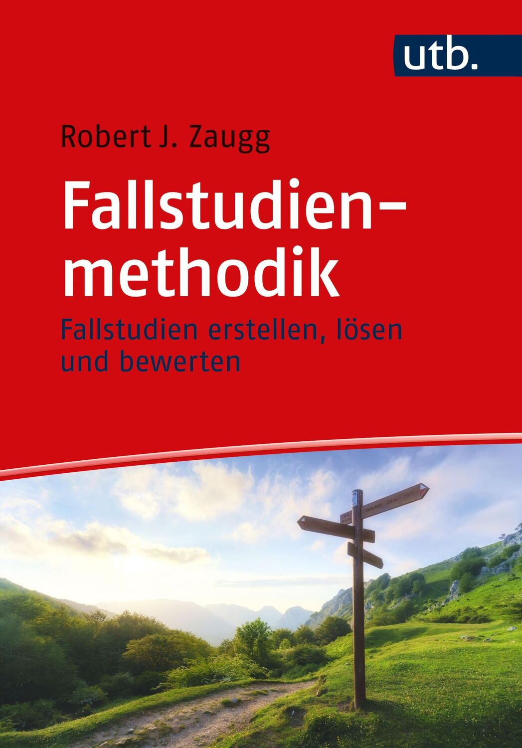 Cover: 9783825261474 | Fallstudienmethodik | Fallstudien erstellen, lösen und bewerten | Buch