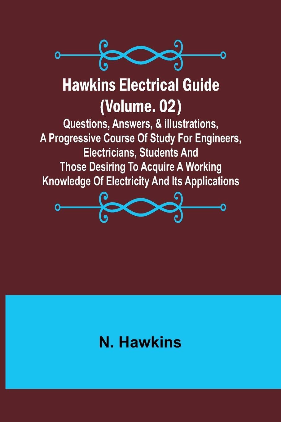 Cover: 9789356378209 | Hawkins Electrical Guide (Volume. 02) Questions, Answers, &amp;...
