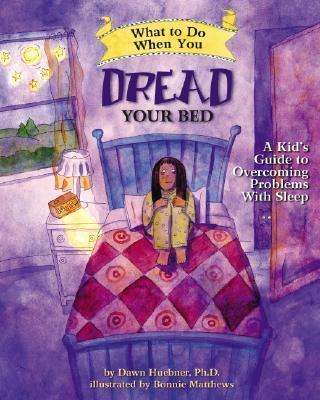 Cover: 9781433803185 | What to Do When You Dread Your Bed: A Kid's Guide to Overcoming...